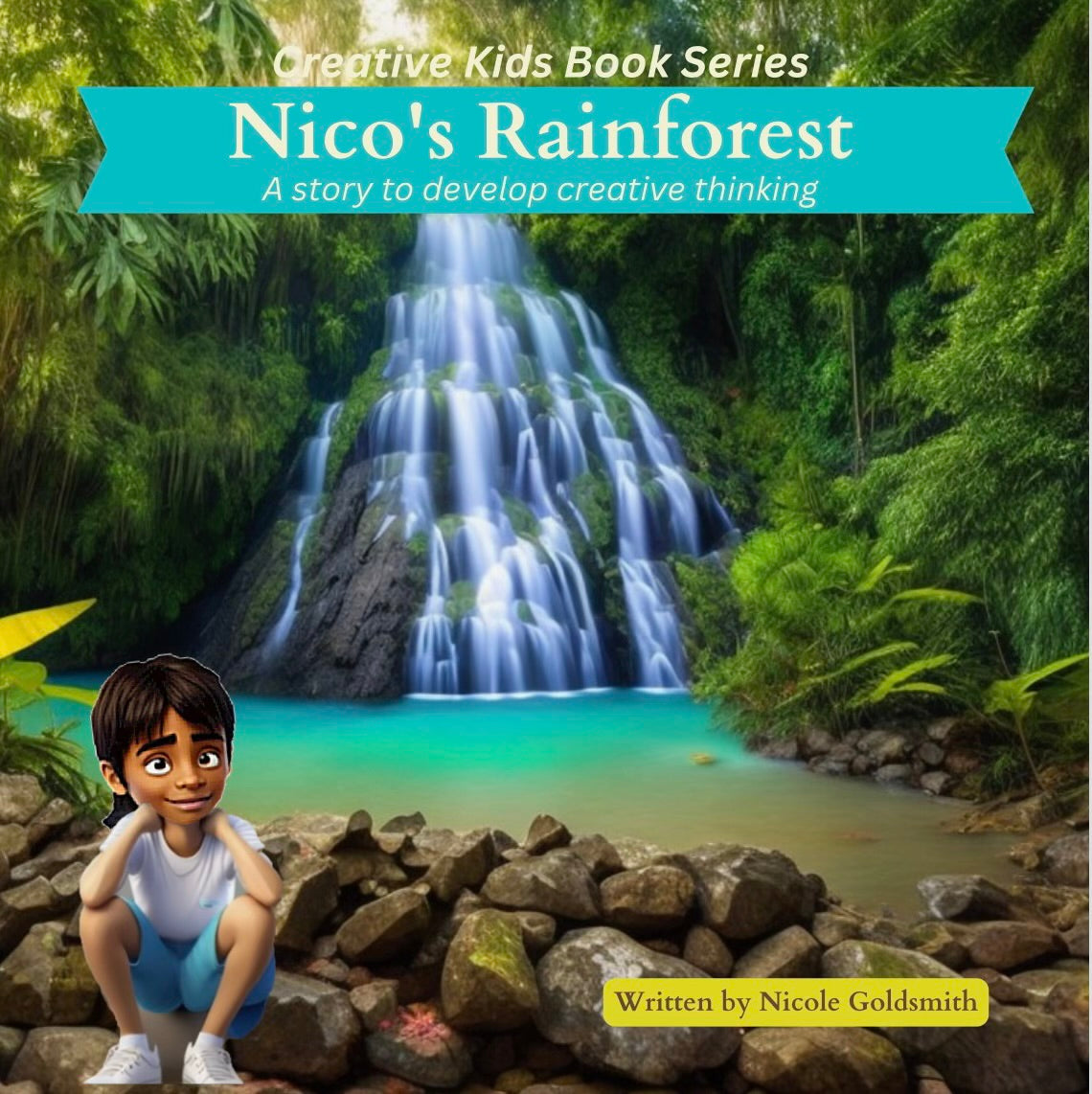 Nico's Rainforest: A story to develop creative thinking
