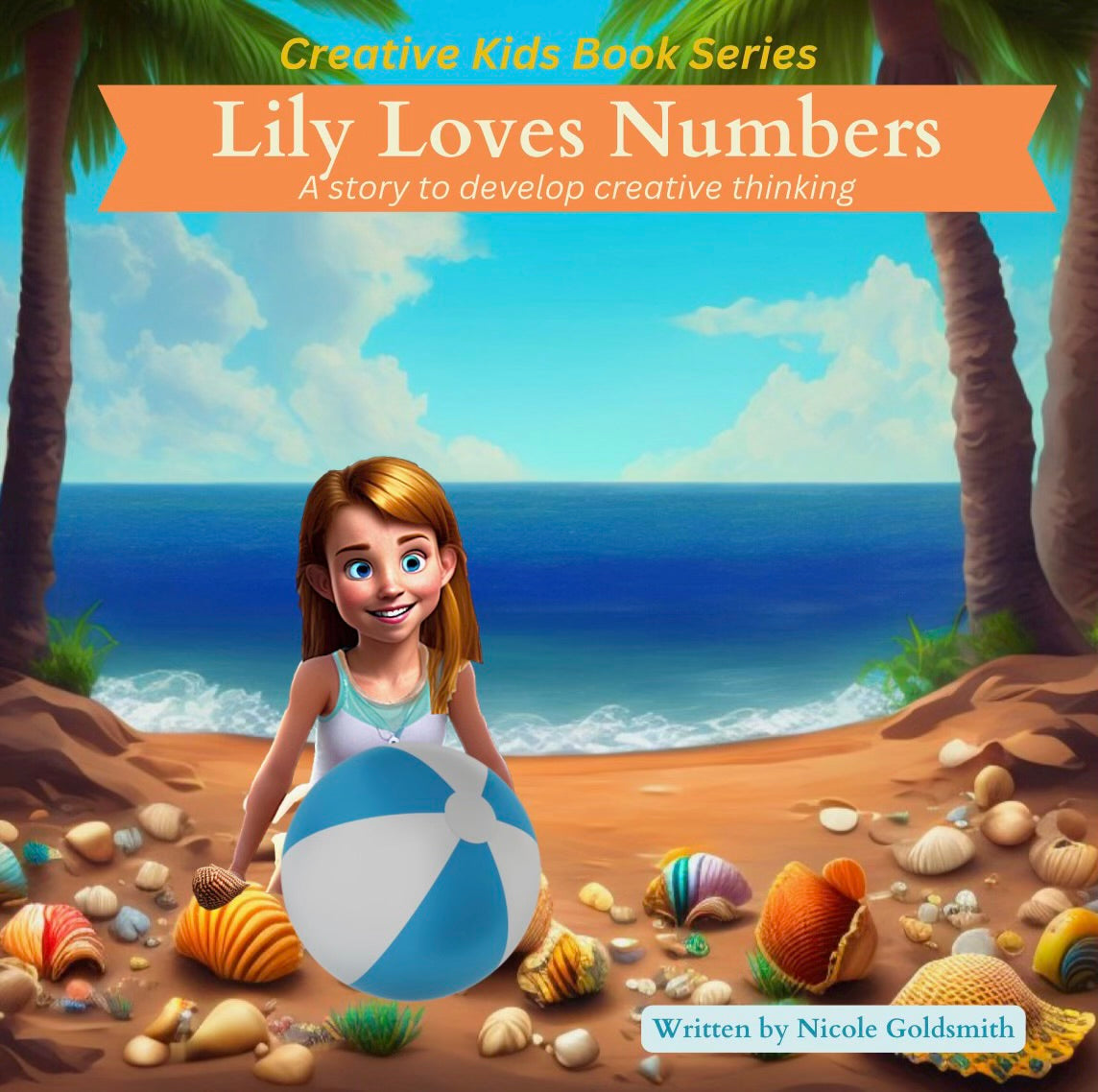 Lily Loves Numbers: A story to develop creative thinking